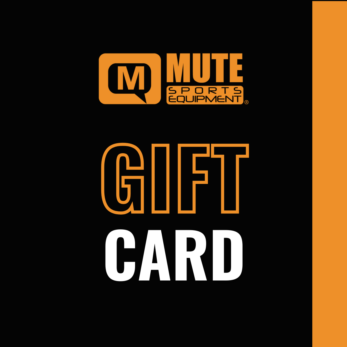 Mute Sports Equipment Gift Card